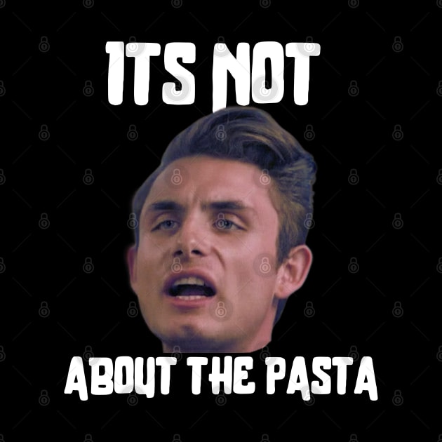 It’s not about the Pasta by PlayfulPrints