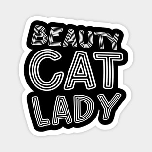 Beauty Cat Lady Magnet