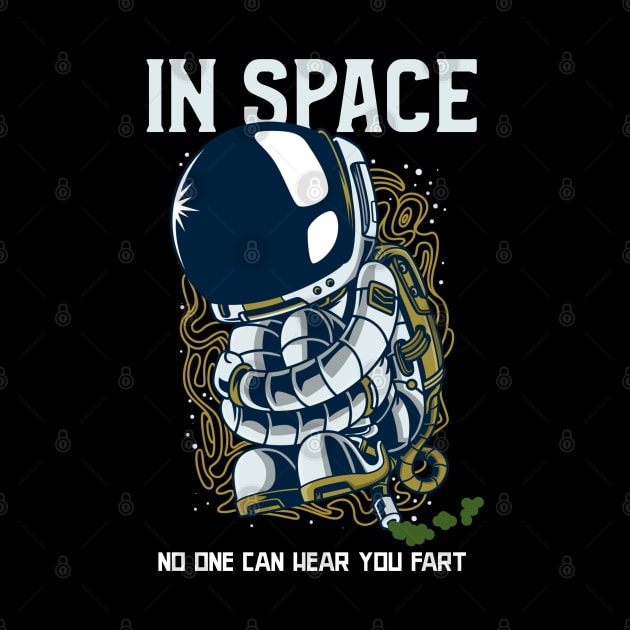 In Space No One Can Hear You Fart - Astronaut Fart Joke by TMBTM