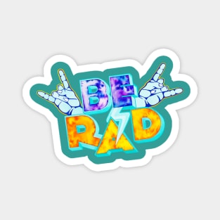 Be Rad Magnet