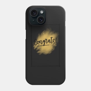 Congrats! Phone Case