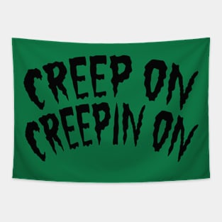 Creep on Creepin' on - Halloween Tapestry