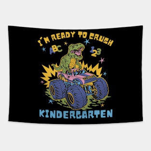 I'm Ready To Crush Kindergarten Dinosaur Back To School Tapestry