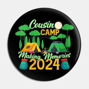 Womens Cousin Camp Making Memories Summer Vacation Family 2024 Pin