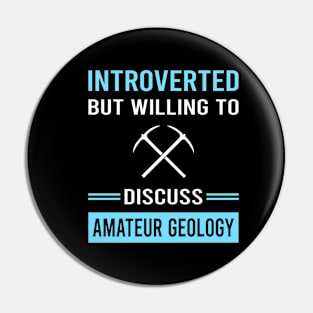 Introverted Amateur Geology Geologist Rockhounding Rockhound Rock Collecting Rocks Pin