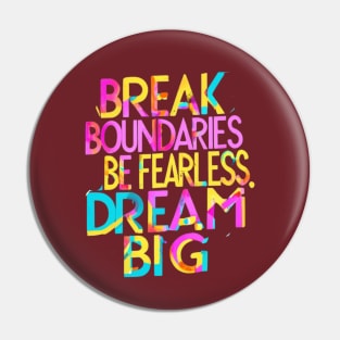 Fearlessness Pin