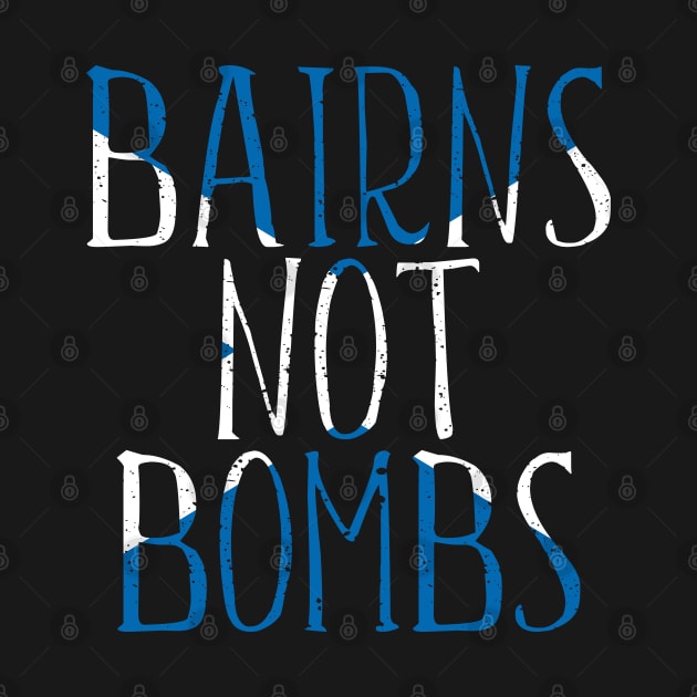 BAIRNS NOT BOMBS, Scottish Independence Saltire Flag Text Slogan by MacPean