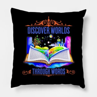 Discover Worlds Through Words Pillow