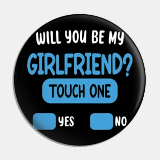 Will You Be My Girlfriend Funny Ask Her Pin