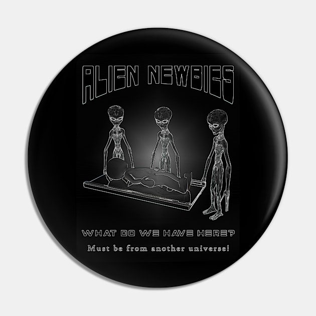 Alien Newbies - In Darkness Pin by The Black Panther