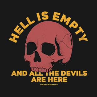 Hell Is Empty T-Shirt