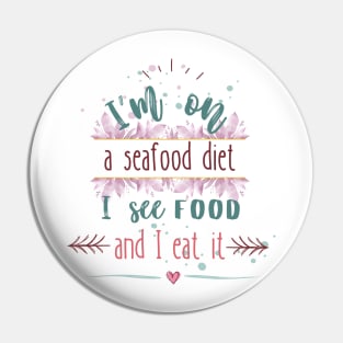 Seafood diet Pin