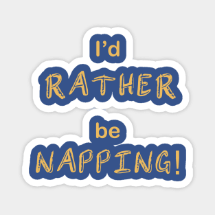 Copy of Nap time is my favorite Magnet