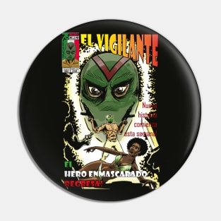 El Vigilante Pin