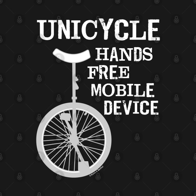 Unicycle Mobile Device Bold White Text by Barthol Graphics