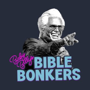 Baby Billy's Bible Bonkers TV Show T-Shirt