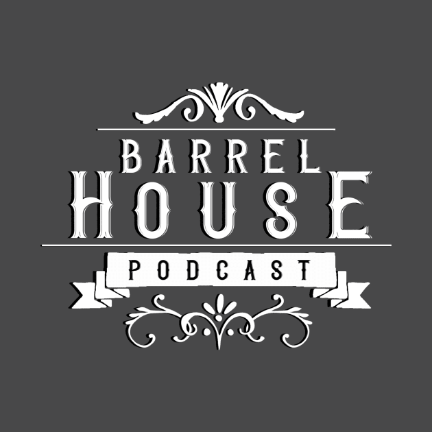Logo white by The Barrel House Podcast
