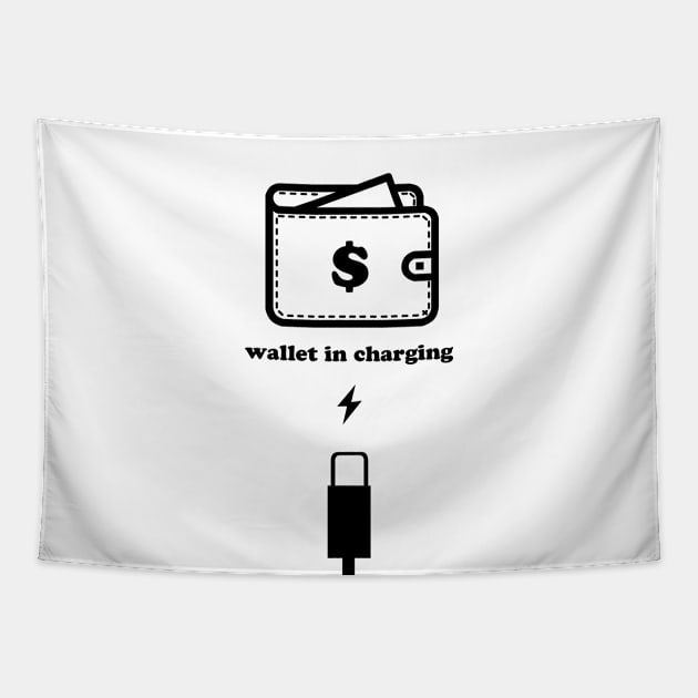 funny wallet charging for light color t shirt Tapestry by INDONESIA68