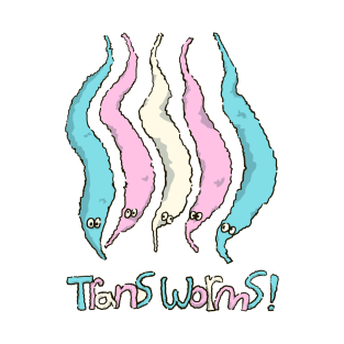 Trans Worms! T-Shirt