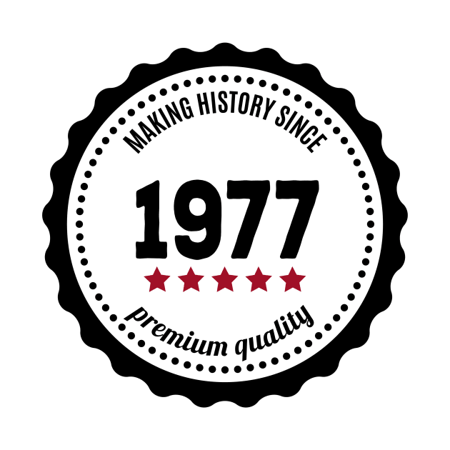 Making history since 1977 badge by JJFarquitectos