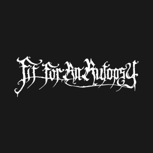 Fit for an Autopsy T-Shirt