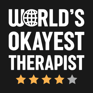 World's Okayest Therapist T-Shirt