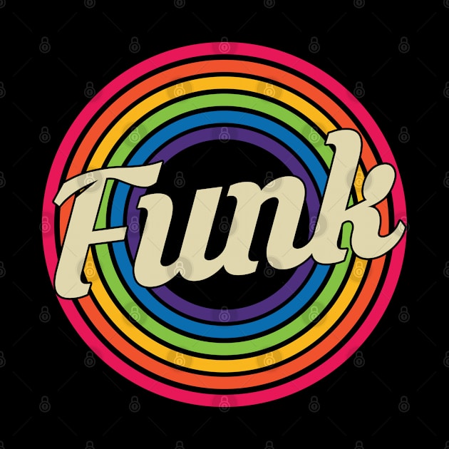 Funk - Retro Rainbow Style by MaydenArt