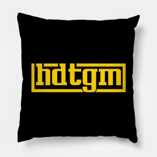 hdtgm Pillow