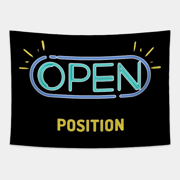 Open Position Artwork 2 Tapestry by Trader Shirts