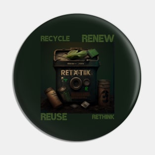 recycle reuse renew rethink Pin