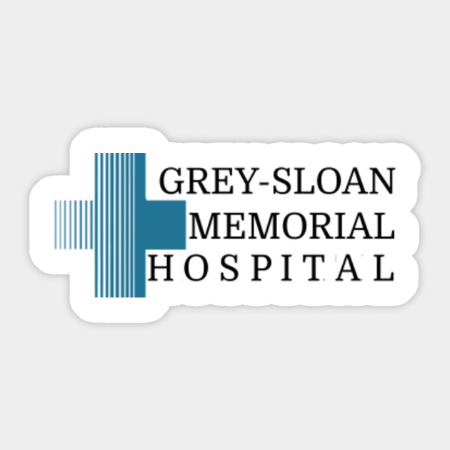 Grey-Sloan Memorial Hospital - Grey's Anatomy - Greys Anatomy - Sticker | TeePublic