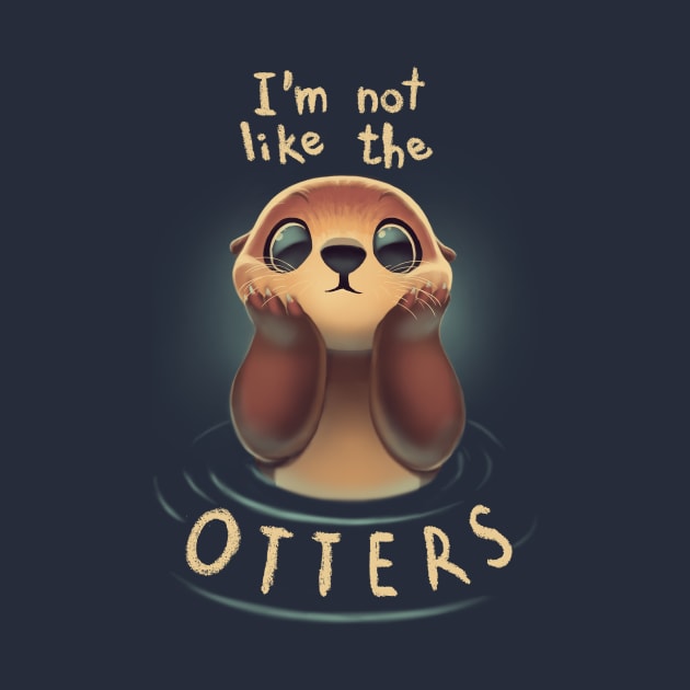 Not like the otters - Funny Animal Pun - Fluffy Animal by BlancaVidal