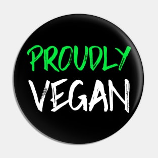 Proudly Vegan Pin