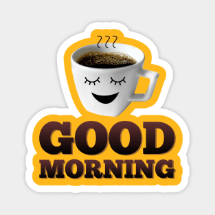 Good Morning Coffee Magnet