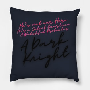 Not Our Hero Pillow