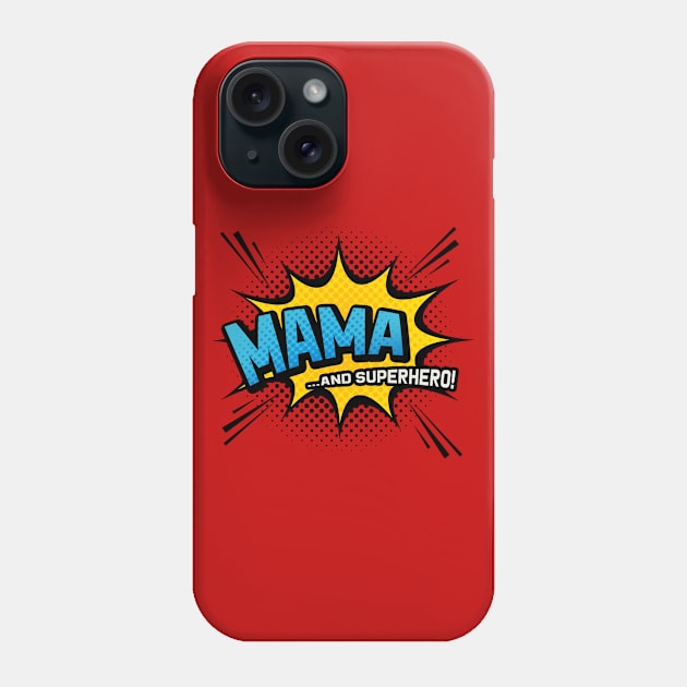 Mama & Superhero - Comic Book Style Mother Gift Phone Case by Elsie Bee Designs