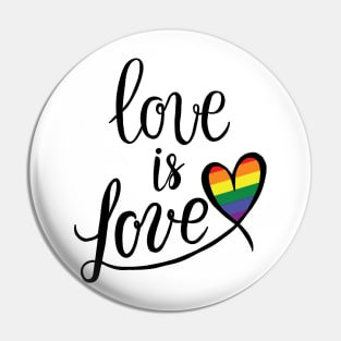 LGBT - Love is Love Pin