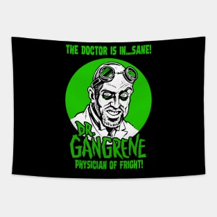 Dr. Gangrene - "The Doctor is in" Logo Tapestry