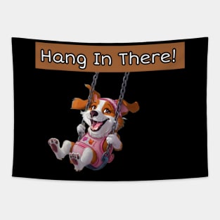 Hang in there! Tapestry