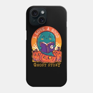 I love a good ghost story Phone Case