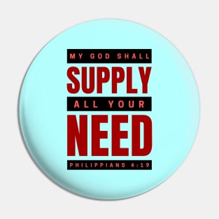 My God Shall Supply All Your Need | Bible Verse Philippians 4:19 Pin