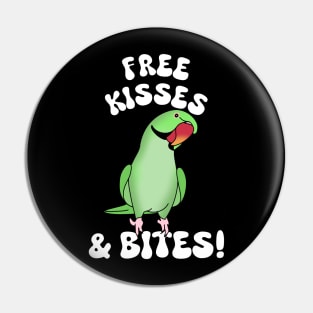 Free kisses and bites! Green indian ringneck Pin