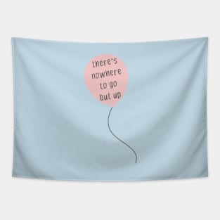 there's nowhere to go but up millennial pink balloon Tapestry