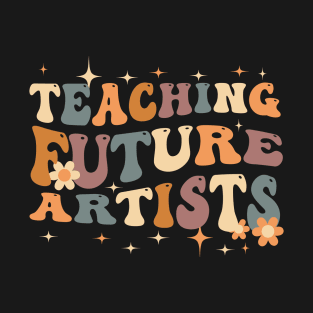 Retro Teching Future Artists Art Teacher T-Shirt