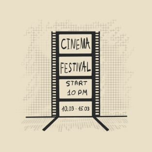 Cinema festival day T-Shirt