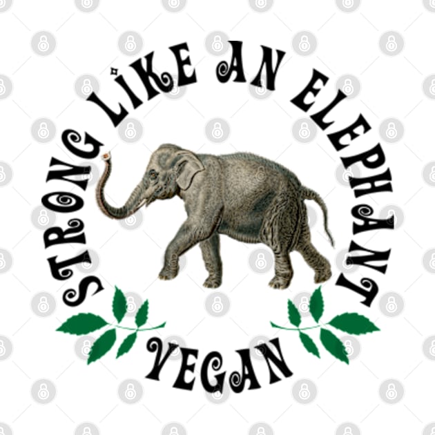 Vegan - Strong Like An Elephant - Black - TP by Chokullov Art Studio