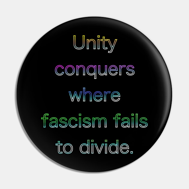 Unite against fascism. Pin by CreaKat