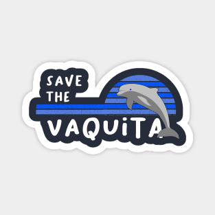 Save the Vaquita Porpoise Magnet