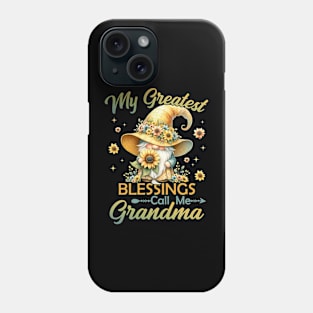 Sunflower Gnome Grandma Gift Custom My Greatest Blessings Call Me Grandma tee Mother's Day Gift Phone Case