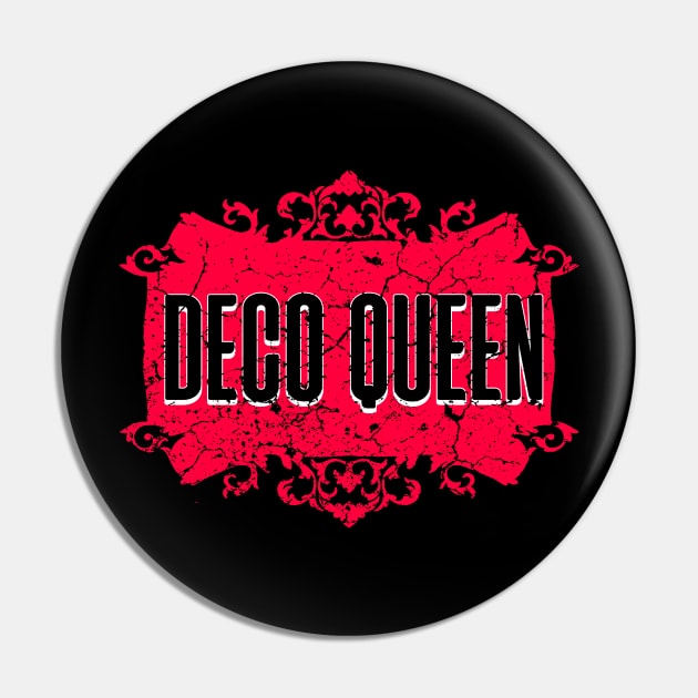 Deco Queen Pin by Mila46